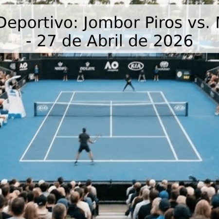 Pronóstico Deportivo: Jombor Piros vs. Max Houkes – 27 de Abril de 2026