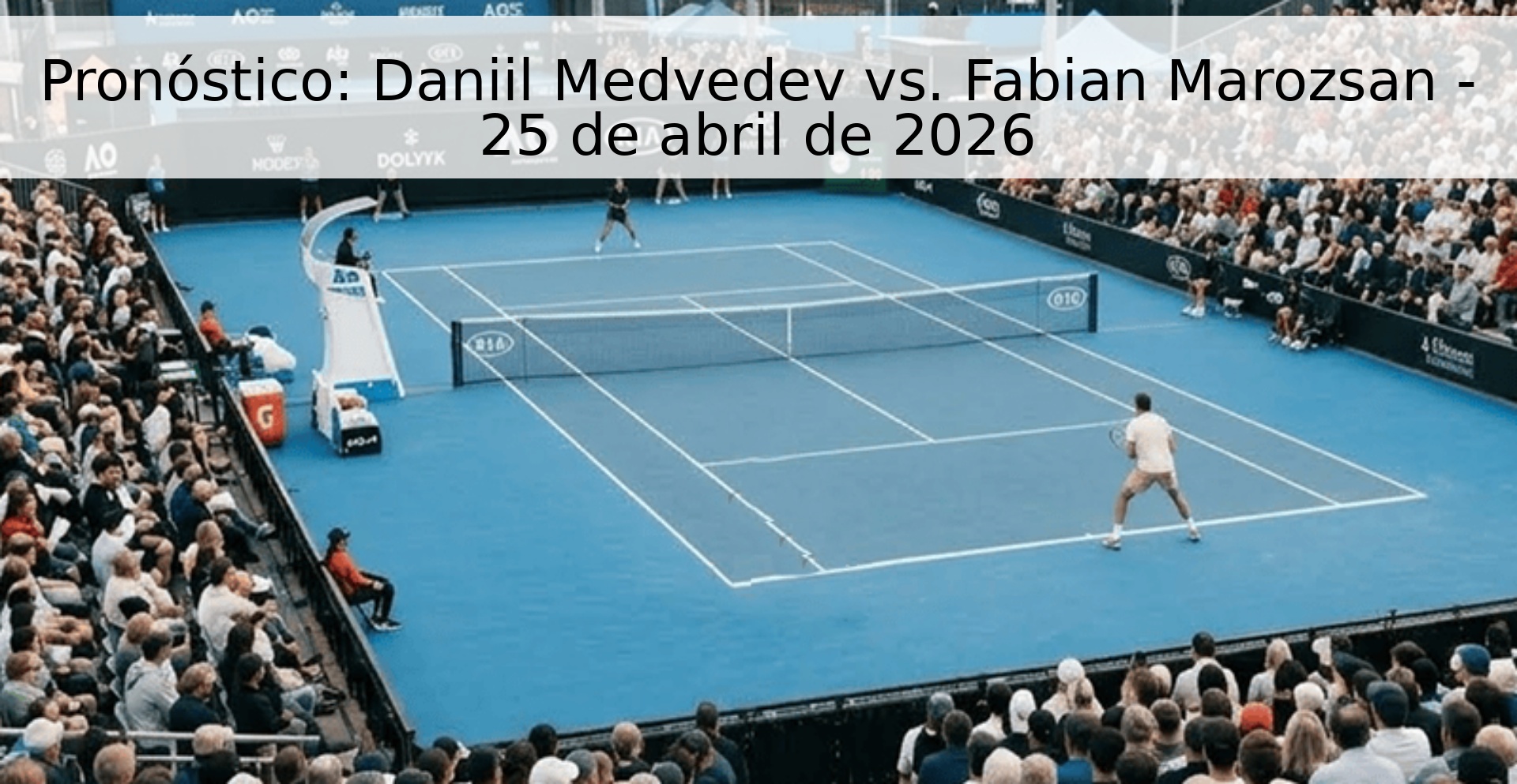 Pronóstico: Daniil Medvedev vs. Fabian Marozsan - 25 de abril de 2026