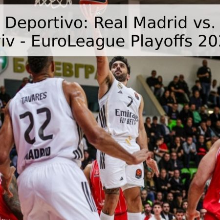 Pronóstico Deportivo: Real Madrid vs. Hapoel Tel Aviv – EuroLeague Playoffs 2026