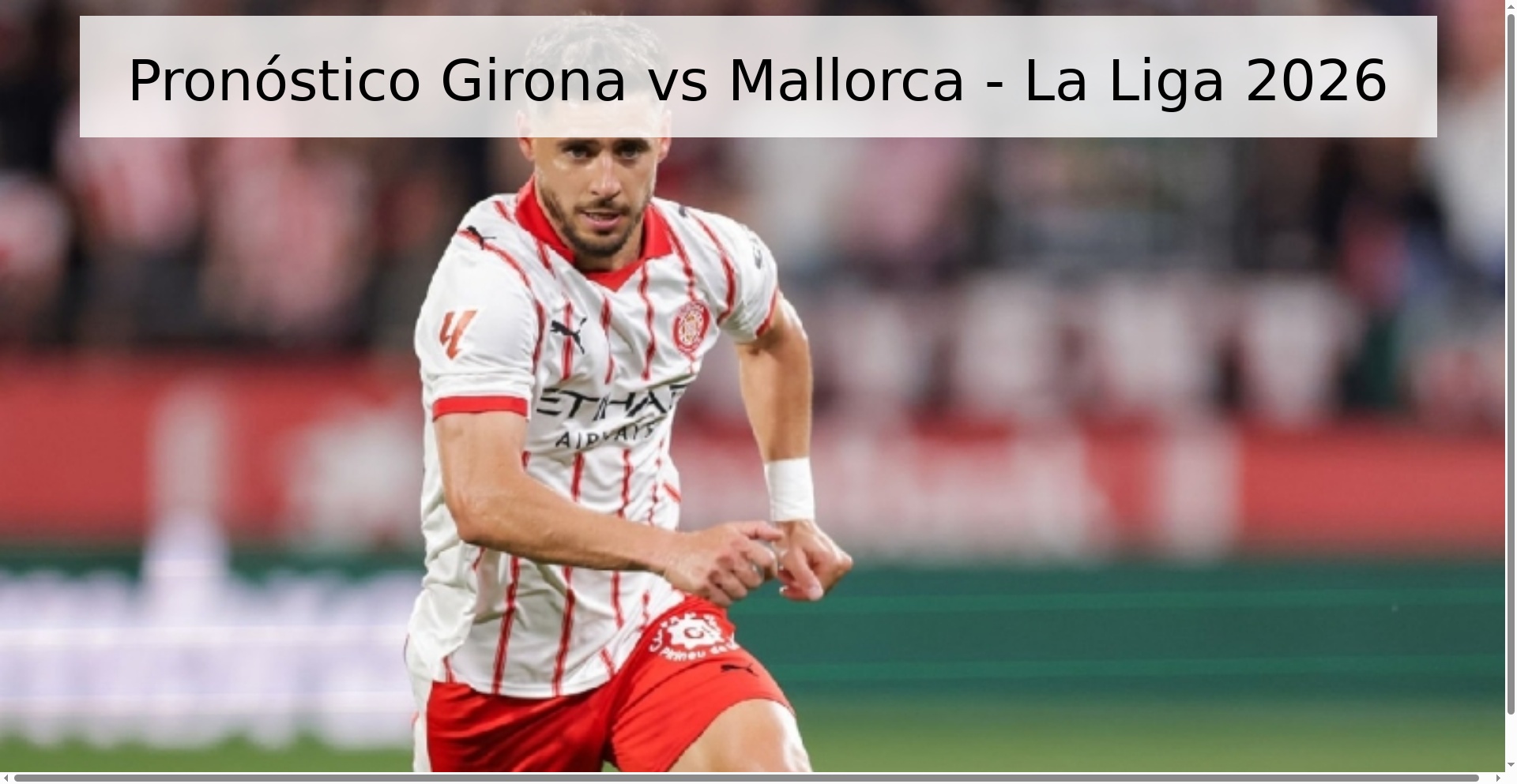 Pronóstico Girona vs Mallorca - La Liga 2026