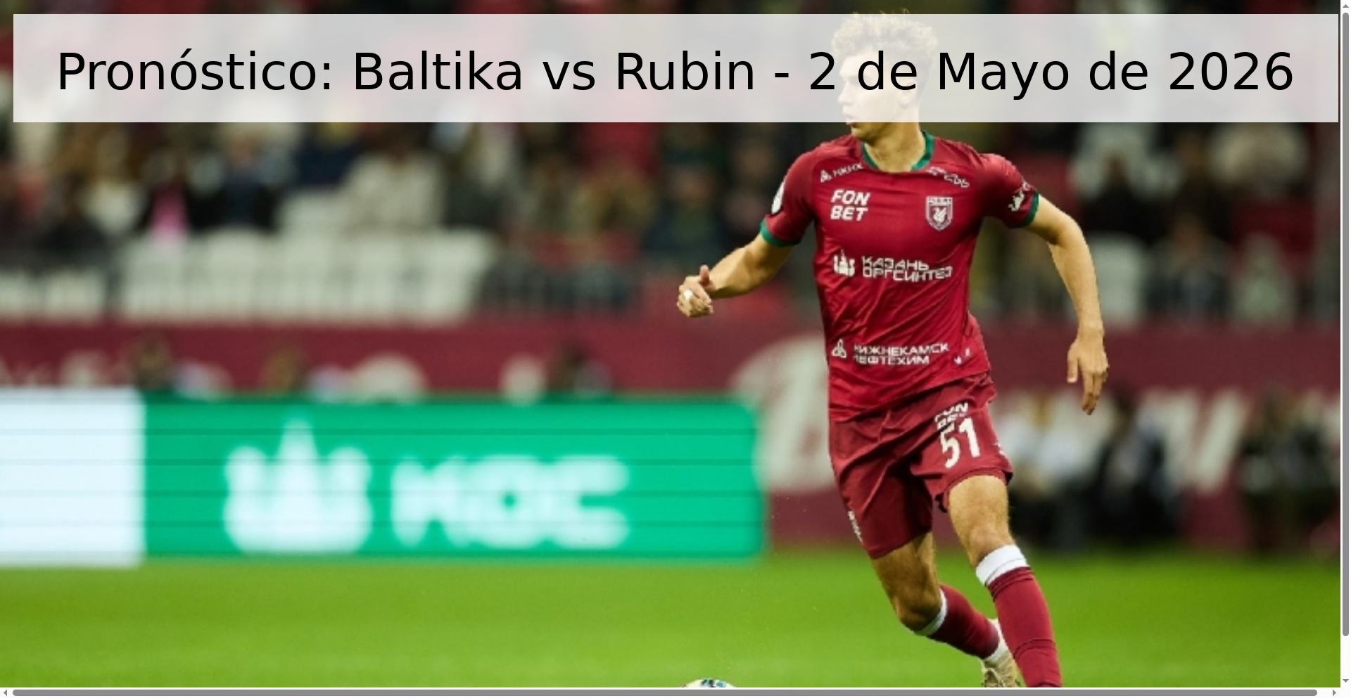 Pronóstico: Baltika vs Rubin - 2 de Mayo de 2026