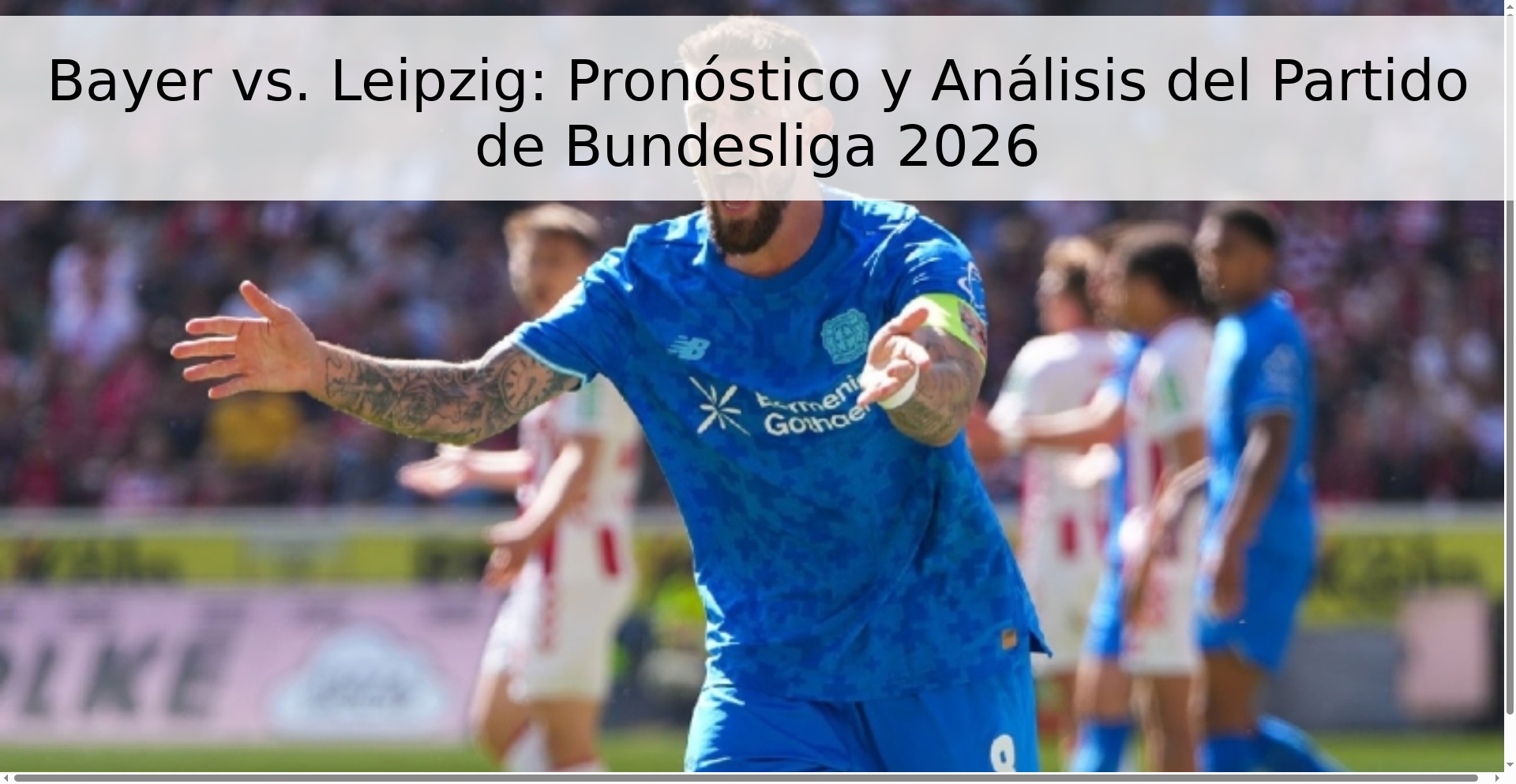 Bayer vs. Leipzig: Pronóstico y Análisis del Partido de Bundesliga 2026 Bayer vs. Leipzig: Pronóstico y Análisis del Partido de Bundesliga 2026