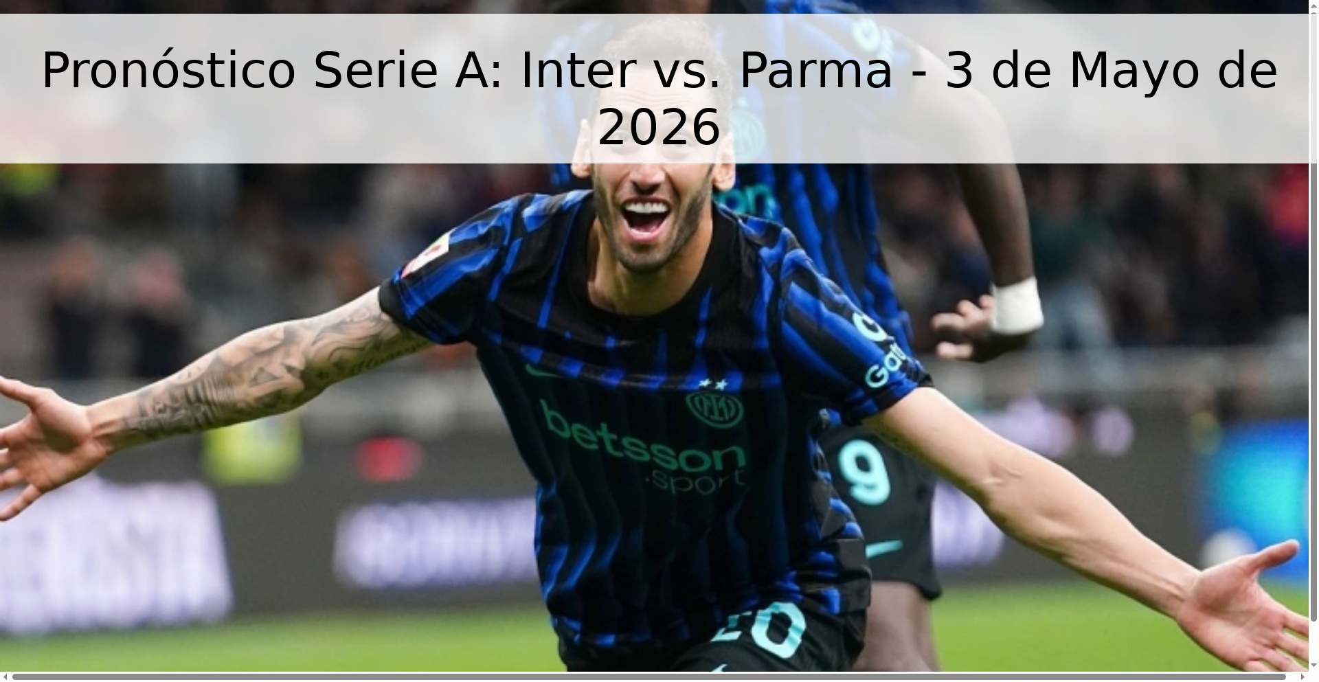 Pronóstico Serie A: Inter vs. Parma - 3 de Mayo de 2026