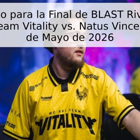 Pronóstico para la Final de BLAST Rivals 2026 Season 1: Team Vitality vs. Natus Vincere (NaVi) – 3 de Mayo de 2026