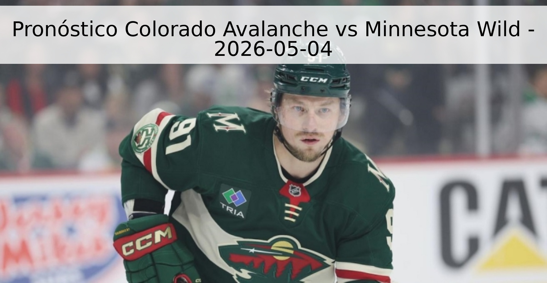 Pronóstico Colorado Avalanche vs Minnesota Wild - 2026-05-04 Pronóstico Colorado Avalanche vs Minnesota Wild - 2026-05-04