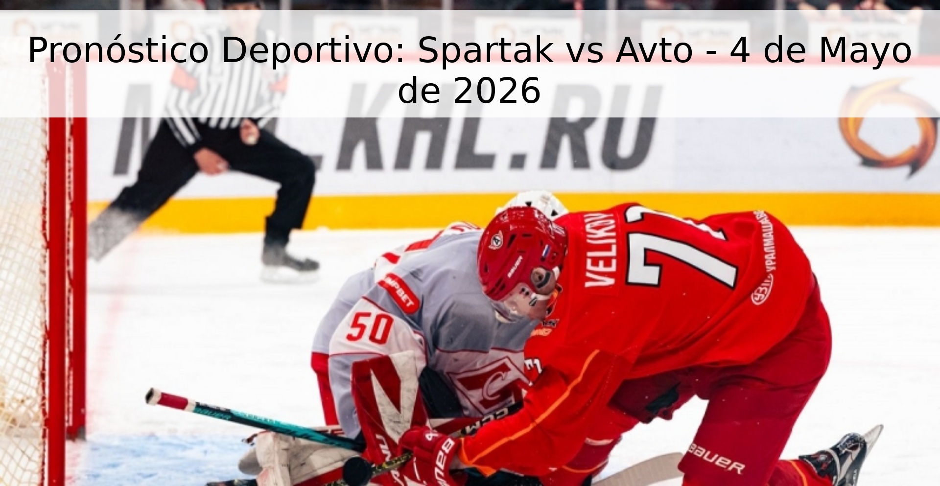 Pronóstico Deportivo: Spartak vs Avto - 4 de Mayo de 2026