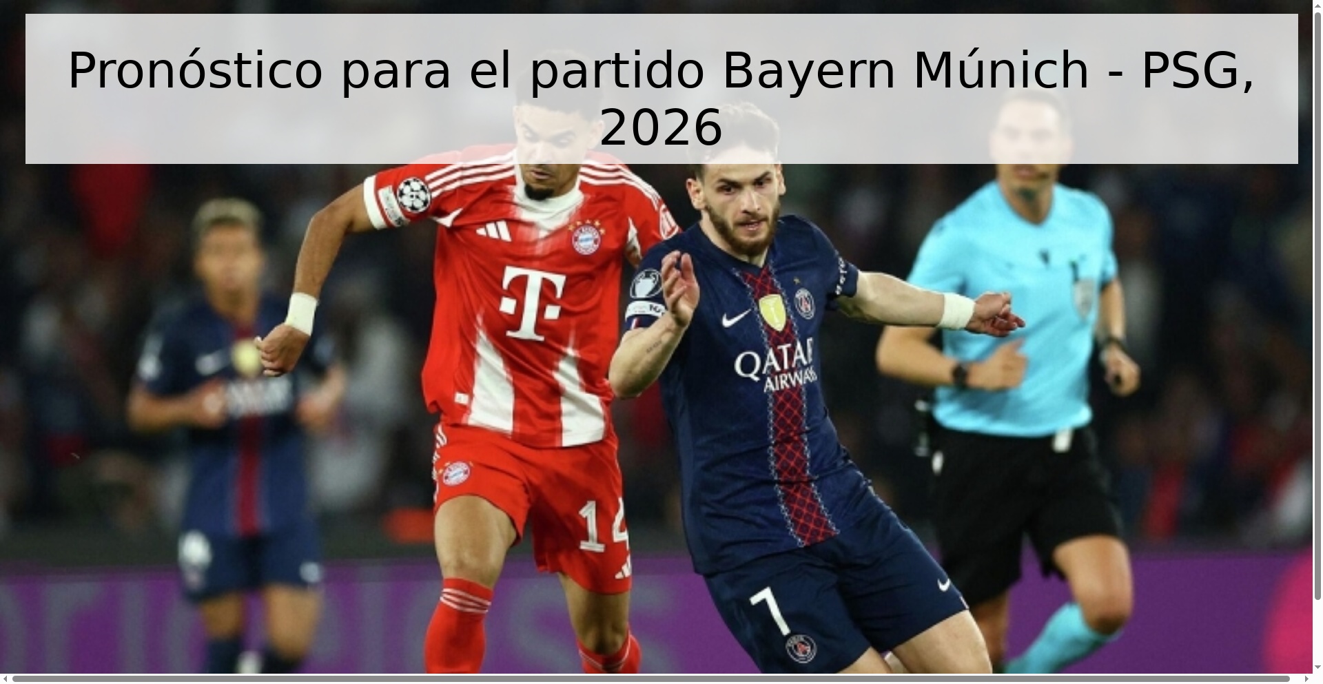 Pronóstico para el partido Bayern Múnich - PSG, 2026 Pronóstico para el partido Bayern Múnich - PSG, 2026