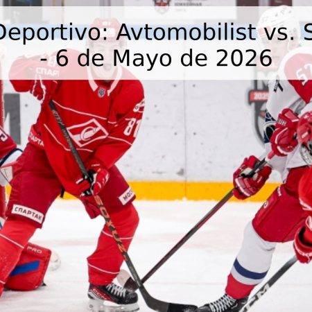Pronóstico Deportivo: Avtomobilist vs. Spartak MHL – 6 de Mayo de 2026