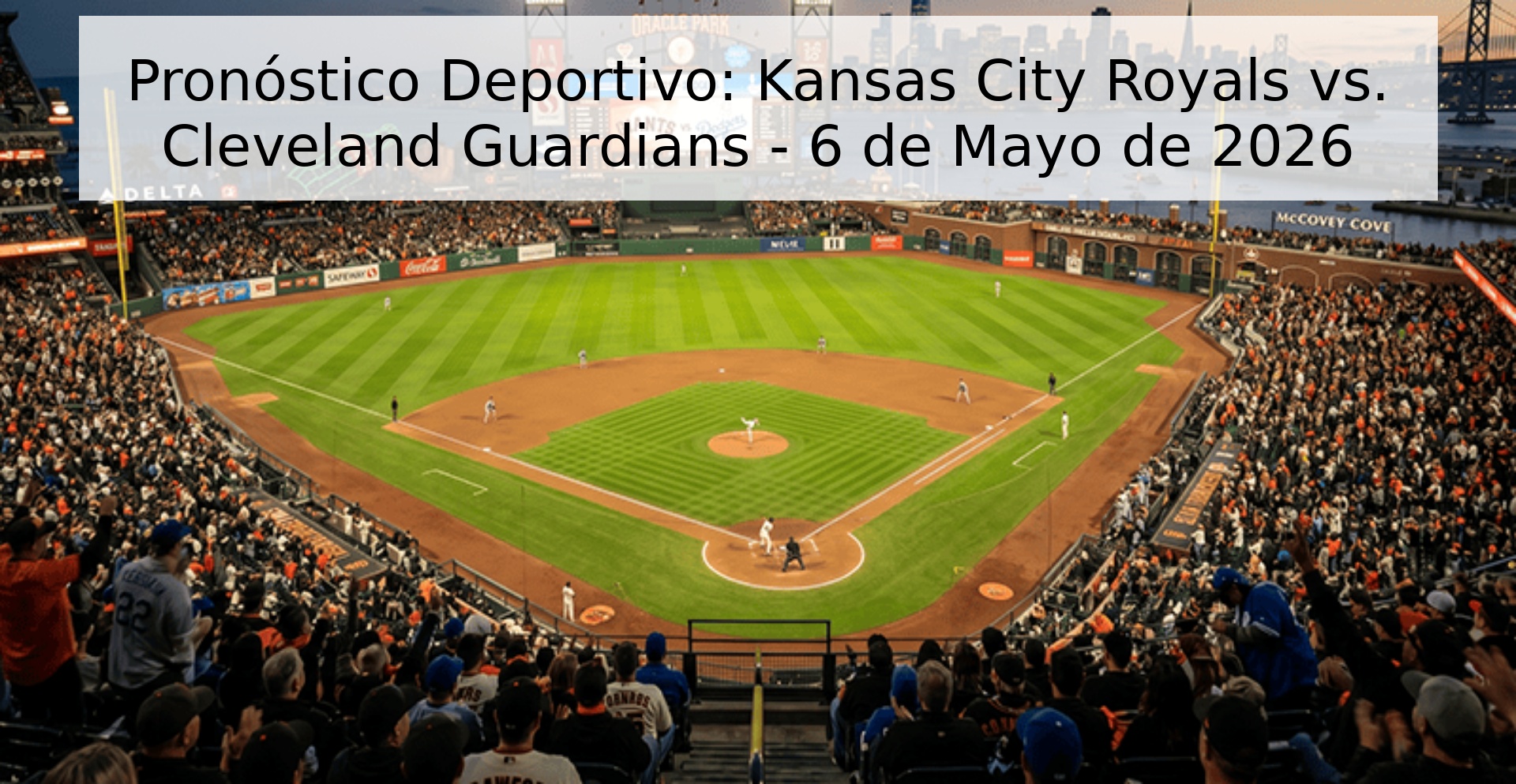 Pronóstico Deportivo: Kansas City Royals vs. Cleveland Guardians - 6 de Mayo de 2026