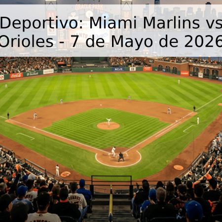 Pronóstico Deportivo: Miami Marlins vs. Baltimore Orioles – 7 de Mayo de 2026