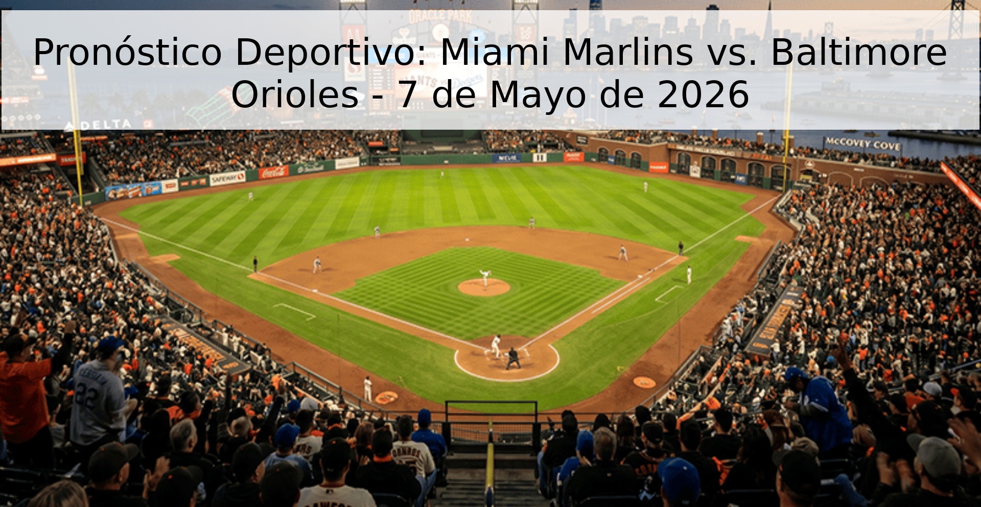 Pronóstico Deportivo: Miami Marlins vs. Baltimore Orioles - 7 de Mayo de 2026