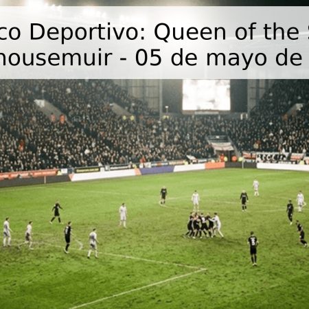 Pronóstico Deportivo: Queen of the South vs Stenhousemuir – 05 de mayo de 2026
