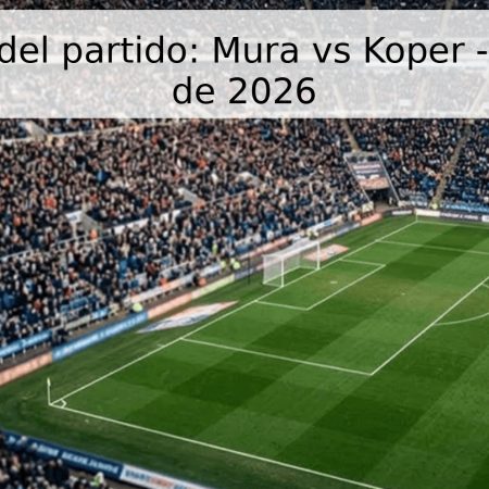 Pronóstico del partido: Mura vs Koper – 3 de mayo de 2026