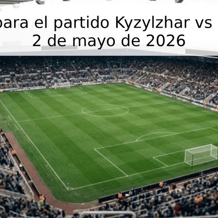 Pronóstico para el partido Kyzylzhar vs Okzhetpes – 2 de mayo de 2026