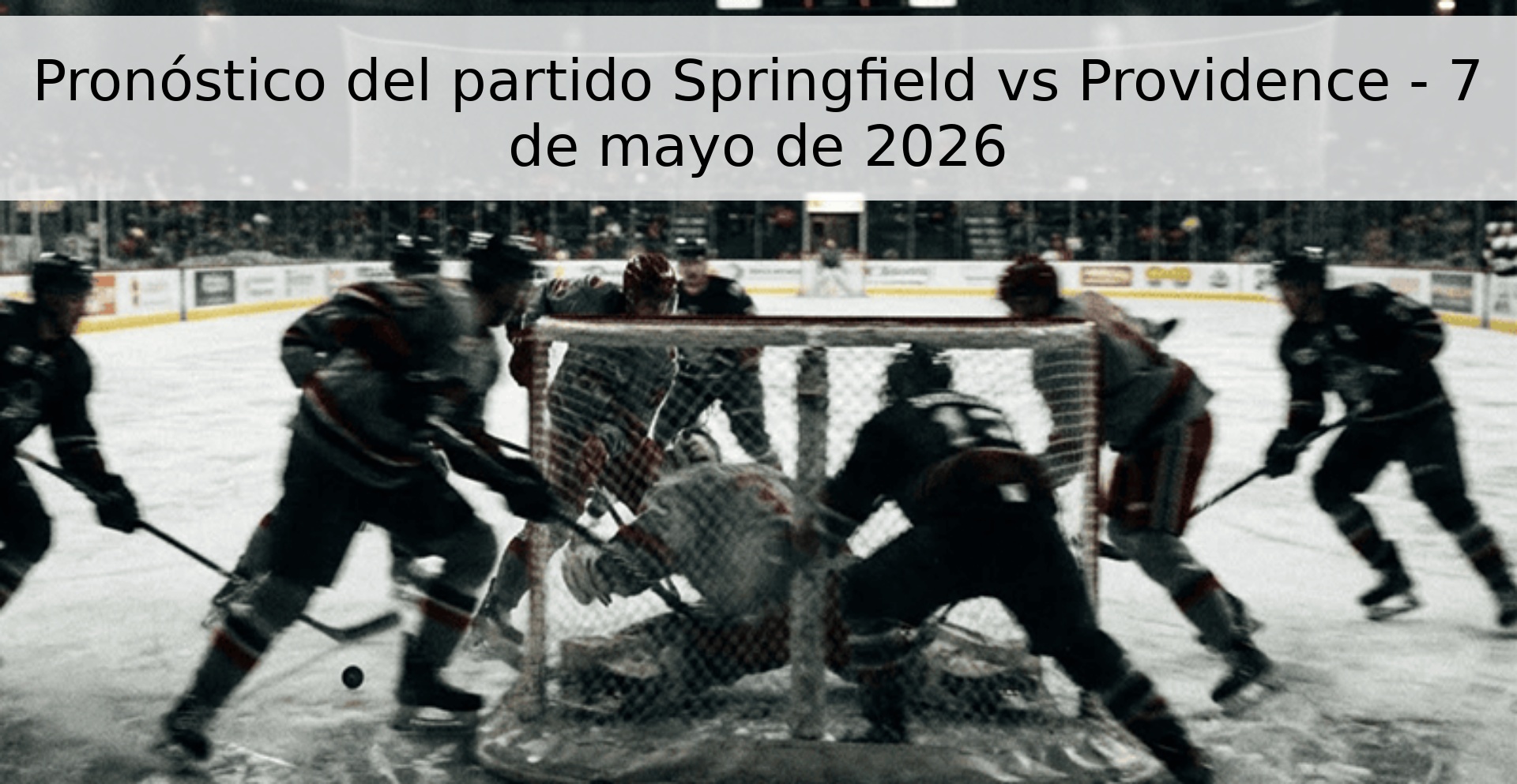 Pronóstico del partido Springfield vs Providence - 7 de mayo de 2026