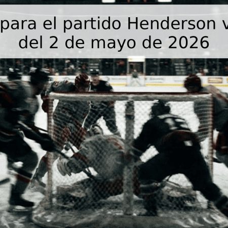 Pronóstico para el partido Henderson vs Colorado del 2 de mayo de 2026