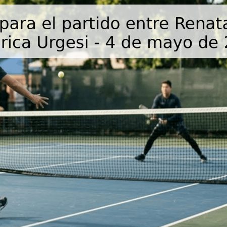 Pronóstico para el partido entre Renata Sarasua y Federica Urgesi – 4 de mayo de 2026