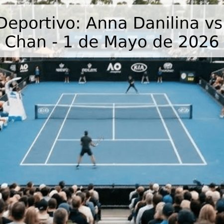Pronóstico Deportivo: Anna Danilina vs. Hao-Ching Chan – 1 de Mayo de 2026
