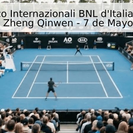 Pronóstico Internazionali BNL d’Italia: Kristina Buksa vs Zheng Qinwen – 7 de Mayo de 2026